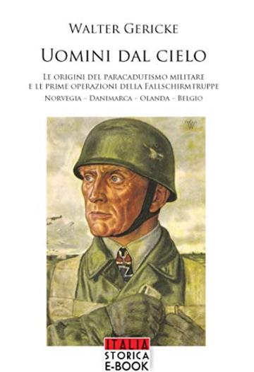 Uomini dal cielo (Italia storica Ebook Vol. 65)